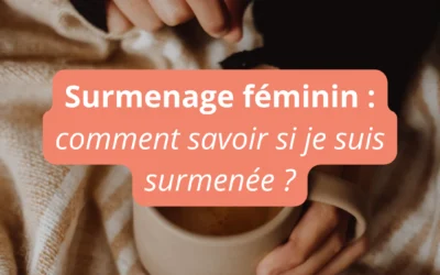 Stress, épuisement, charge mentale : comment savoir si mon système nerveux est en surcharge ?